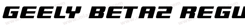 GEELY Beta2 Regular字体转换